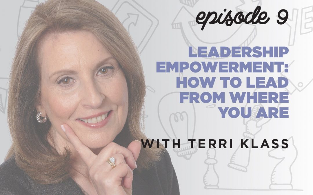 Leadership Empowerment: How To Lead From Where You Are