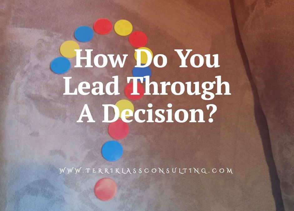 Six Leadership Decision-Making Dilemmas