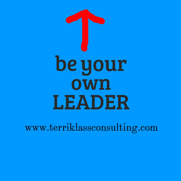 Seven Ways To Own Your Leadership