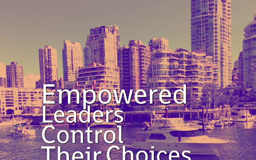 Five Tactics To Becoming An Empowered Leader