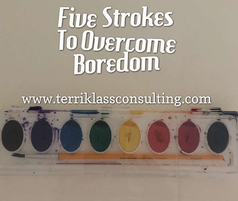To Overcome Boredom, Lead With These Five Strokes