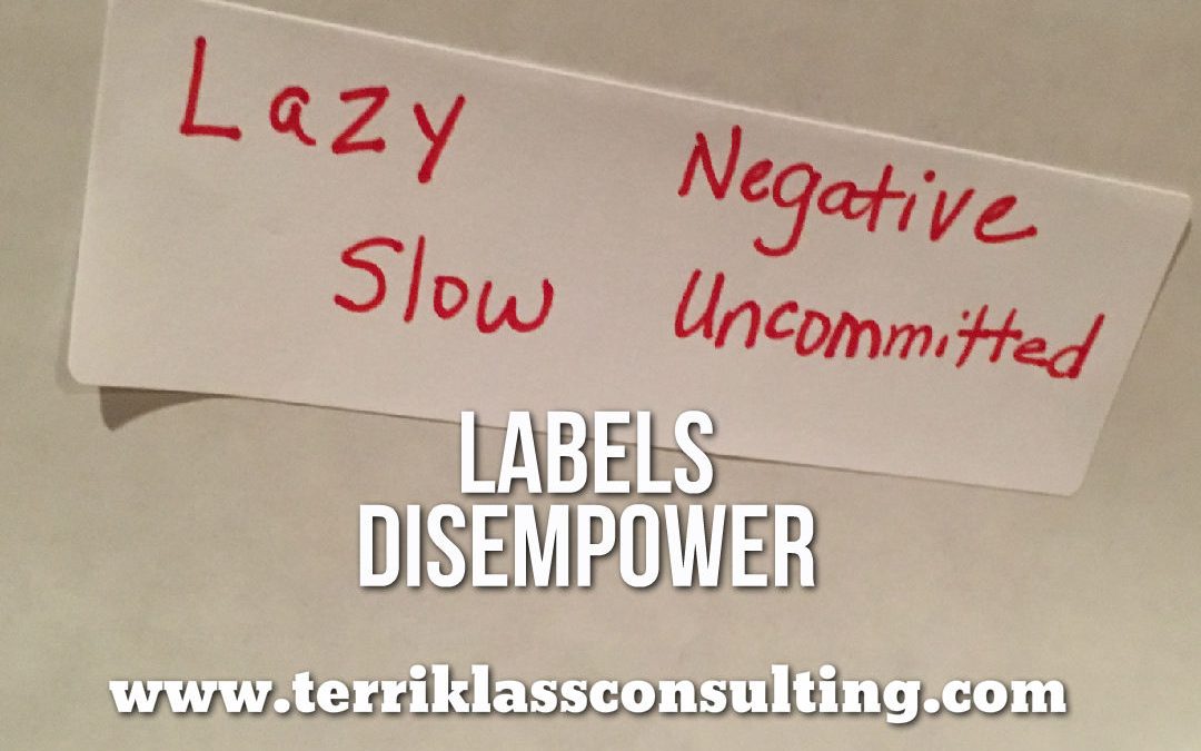 Four Reasons Leaders Need To Avoid Labels