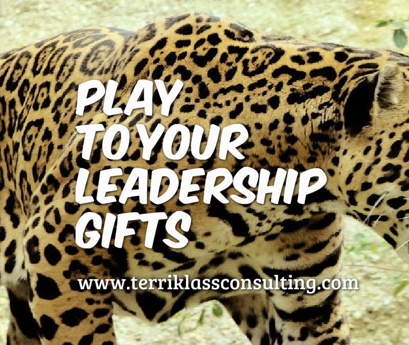 Six Advantages of Leading With Our Gifts