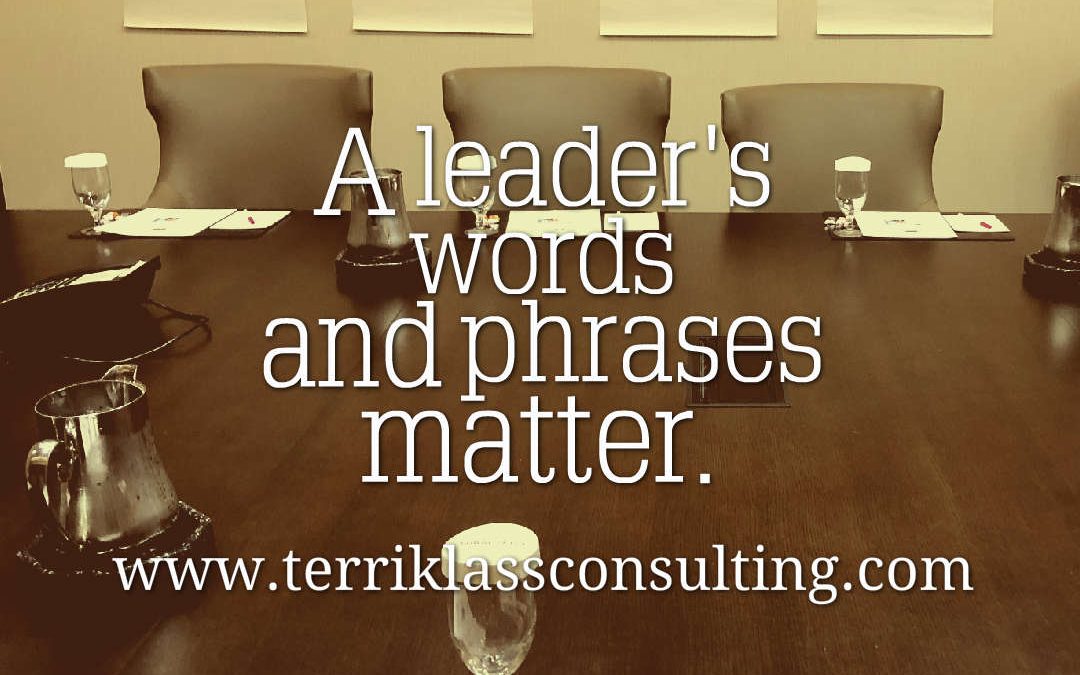 Five Phrases To Eliminate From Your Leadership Voice