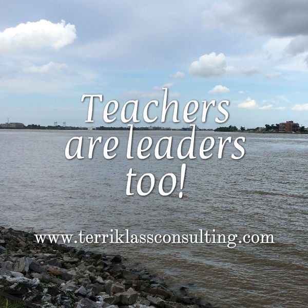 Why Teachers Need To Be Leaders