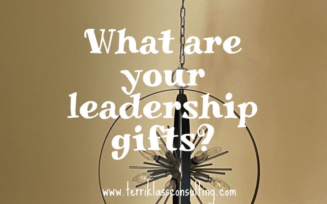 Let Out Your Leadership Gifts