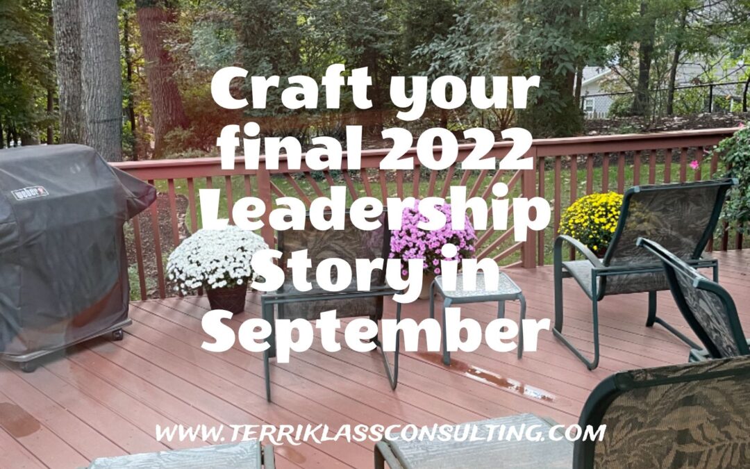 September Is The Time To Write Your 2022 Leadership Story
