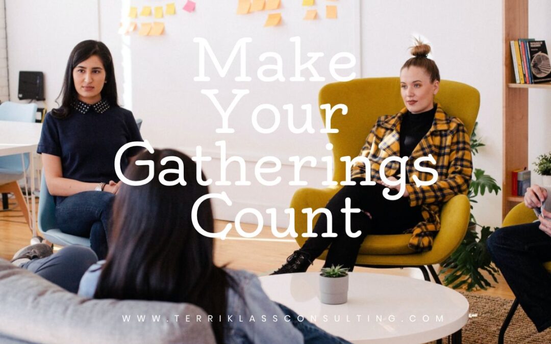 Make Your Team Gatherings Count