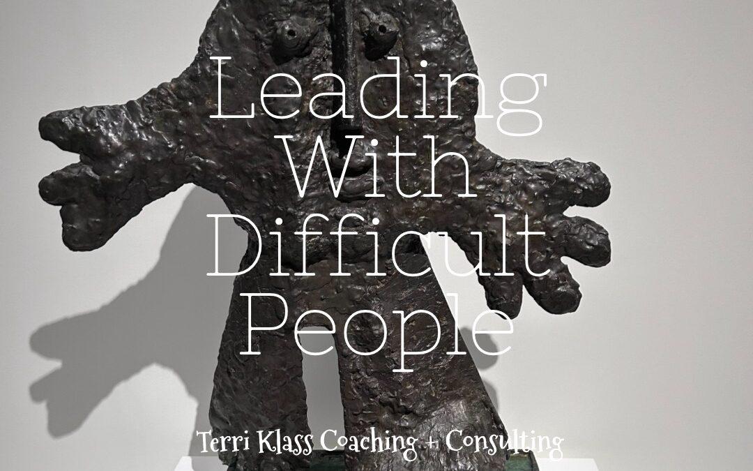 Seven Leadership Moves To Deal With Difficult People